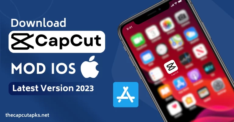 Download CapCut Mod For IOS Latest Version All Unlocked 2023- 2.1.0 