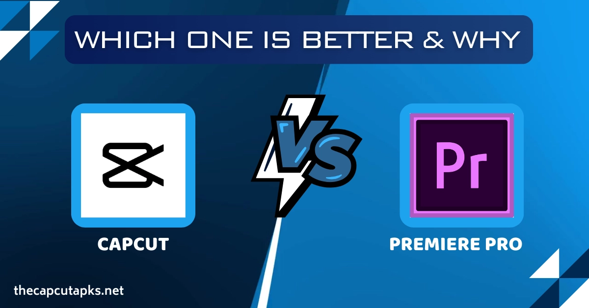 Capcut vs premiere pro which one is better