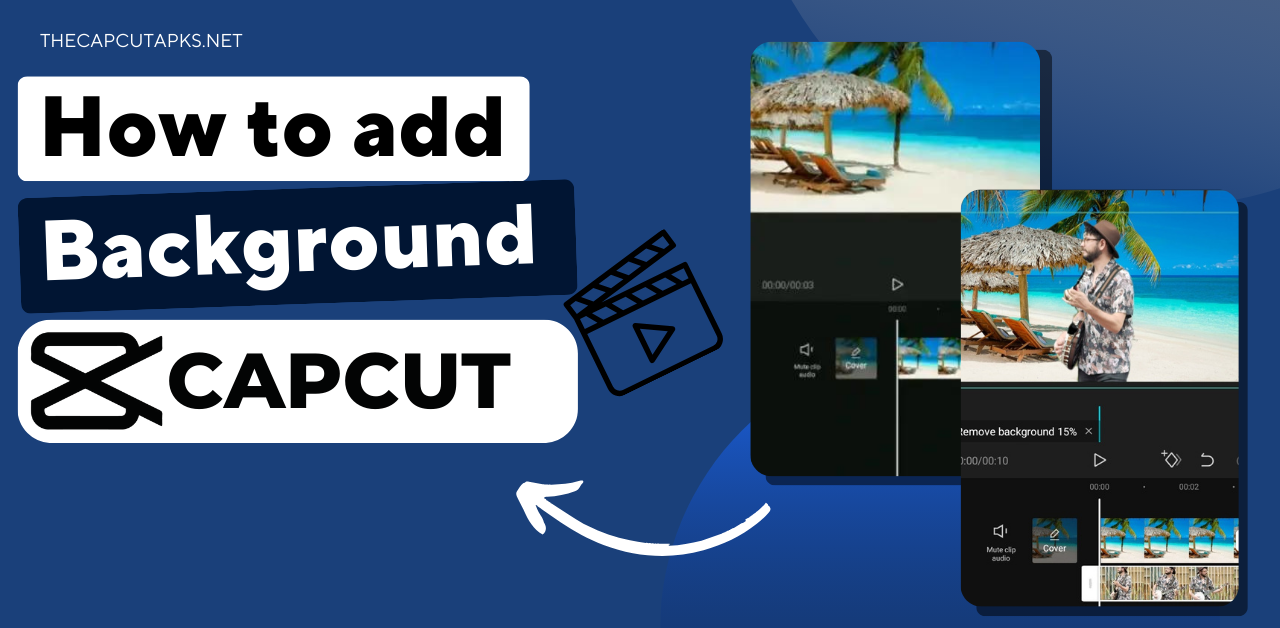 How to add background in Capcut