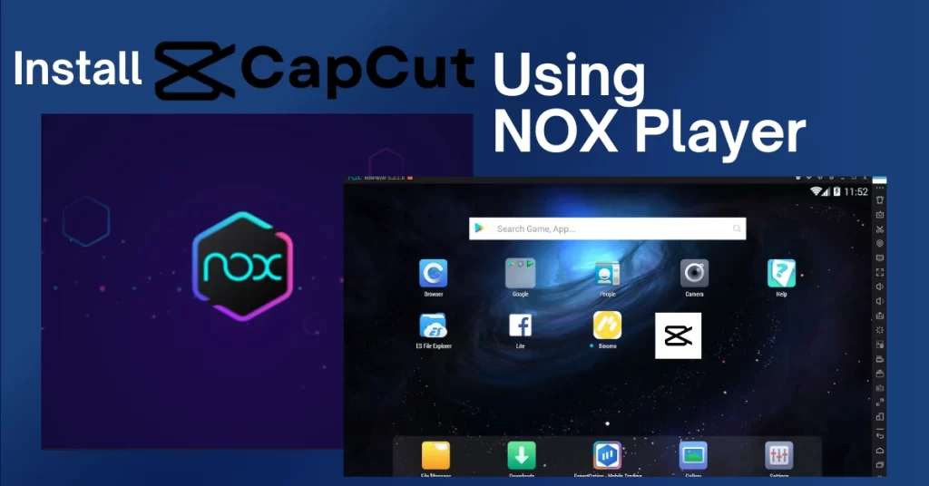 Install Capcut for pc using Nox Player