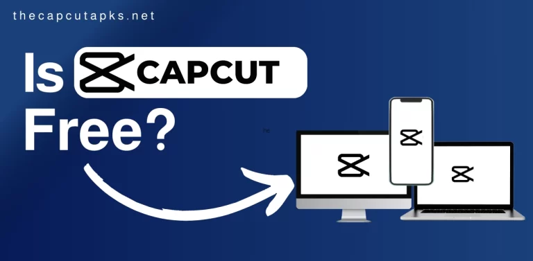 Is CapCut Free? What are The Monthly or Annual Plans For 2023