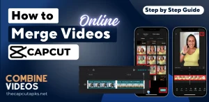 Combine Videos online on capcut