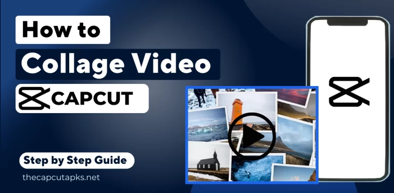 How to Collage Video in CapCut?